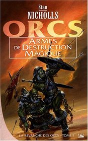 La revanche des Orcs, Tome 1 (French Edition)