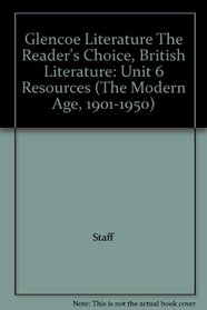 Glencoe Literature The Reader's Choice, British Literature: Unit 6 Resources (The Modern Age, 1901-1950)