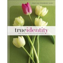 True Identity Bible for Women: Today's New International Version, New Testament, With Psalms and Proverbs