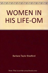Women in His Life-Om