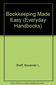 Bookkeeping Made Easy (Everyday Handbooks)