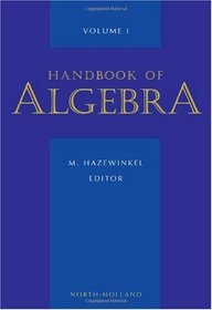 Handbook of Algebra, Volume Volume 1
