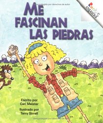 Me Fascinan Las Piedras (Rookie Espanol) (Spanish Edition)
