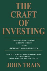 The Craft of Investing: Growth and Value Stocks  Emerging Markets  Funds  Retirement and Estate Planning