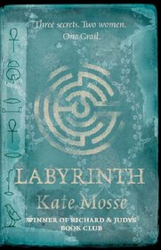 Labyrinth : Two secrets, Two Women, One Grail