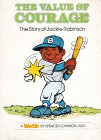 The Value of Courage: The Story of Jackie Robinson (Valuetales)