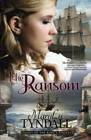 The Ransom: Legacy of the King's Pirates