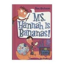 Ms. Hannah Is Bananas! (My Weird School)