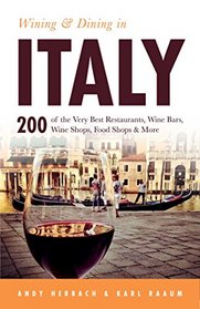 Wining & Dining in Italy (Open Road Travel Guides)