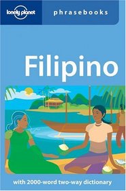 Filipino: Lonely Planet Phrasebook
