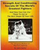 Strength and Conditioning Secrets of the World's Greatest Fighters