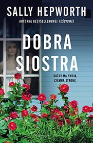 Dobra siostra (The Good Sister) (Polish Edition)