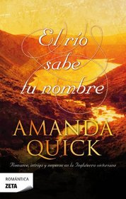 Rio sabe tu nombre, El (Zeta Romantica) (Spanish Edition)