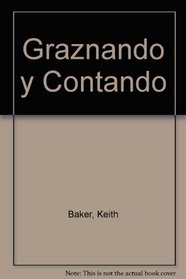 Graznando y Contando (Spanish Edition)