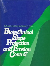 Biotechnical Slope Protection and Erosion Control