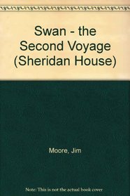 Swan - the Second Voyage (Sheridan House)