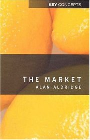 The Market (Key Concepts)