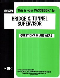 Bridge & Tunnel Supervisor