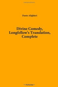 Divine Comedy, Longfellow's Translation, Complete