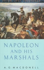 Napoleon and His Marshals (Lost Treasures S.)