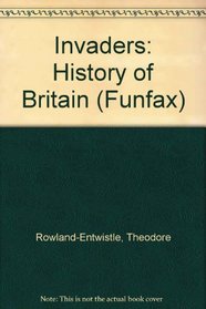 Invaders: History of Britain (Funfax)