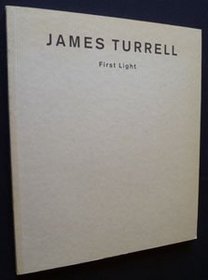 James Turrell: First Light
