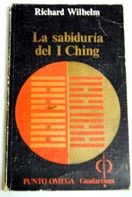 La Sabiduria del I Ching
