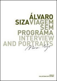 Alvaro Siza Viagem (Italian Edition)