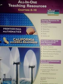 All-In-One Teaching Resources Chapters 8-10 (Prentice Hall Mathematics California Algebra Readiness)