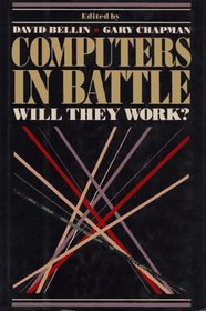 Computers in Battle: Will They Work