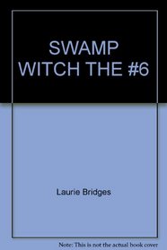The Swamp Witch (Dark Forces #6)