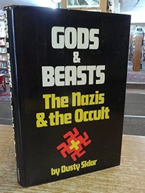 Gods and beasts: The Nazis and the occult