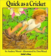 Quick As a Cricket (Child's Play Library)