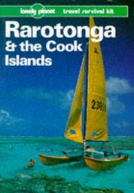 Lonely Planet Rarotonga and the Cook Islands (Lonely Planet Travel Survival Kit)