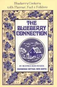 Blueberry Connection (The Connection Cookbook Series)