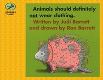 Animals Should Definitely Not Wear Clothing (Stories to Go!)