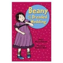 Beany and the Dreaded Wedding