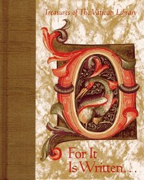 For It Is Written (Treasures of the Vatican Library)