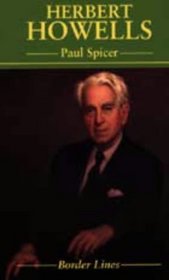 Herbert Howells (Border Lines)