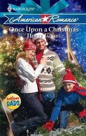 Once Upon A Christmas (American Dads, Bk 2) (Harlequin American Romance, No 1238)