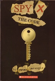 The Code (Spy X, Bk 1)