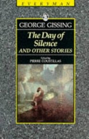 The Day of Silence and Other Stories (Everyman Paperback Classics)