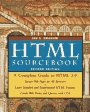 The Html Sourcebook: A Complete Guide to Html 3.0