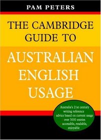 The Cambridge Guide to Australian English Usage