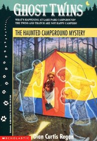 The Haunted Campground Mystery (Ghost Twins, No 6)