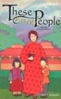 These Are My People: A Biography of Gladys Aylward