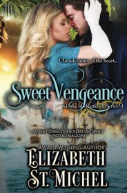 Sweet Vengeance: Duke of Rutland Series Book 1 (Volume 1)