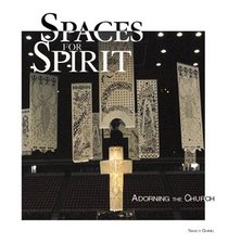 Spaces for Spirit: Adorning the Church