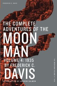 The Complete Adventures of the Moon Man, Volume 4: 1935