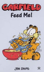 Feed Me (Garfield Pocket Books)